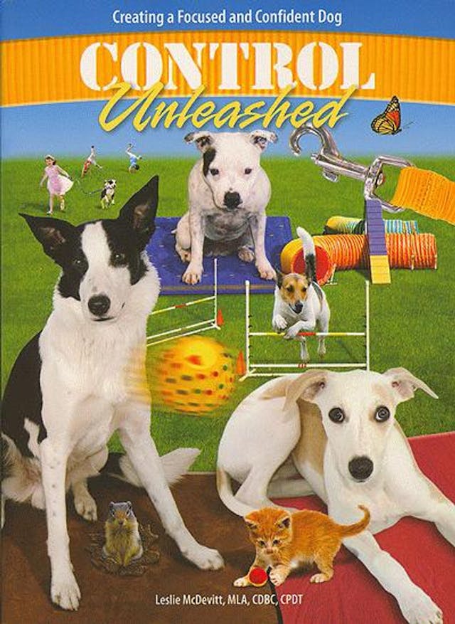 Book cover for Control Unleashed: Creating a Focused and Confident Dog